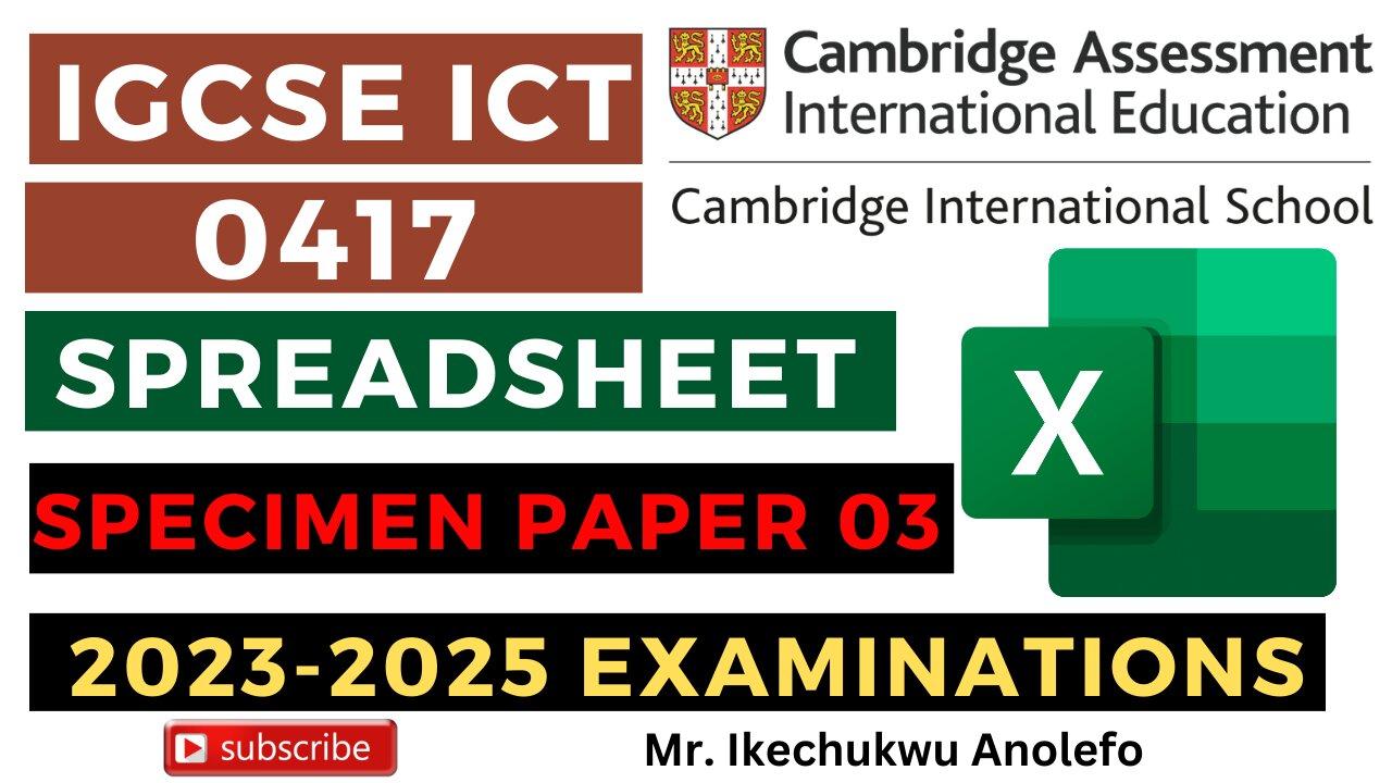 IGCSE ICT Specimen Paper 03 2023-2025 - One News Page VIDEO