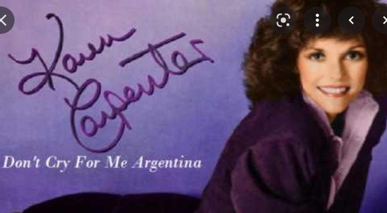 The Carpenters - Dont Cry For Me Argentina with Lyrics