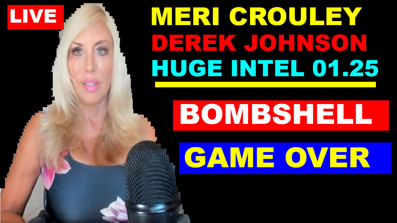 SG ANON, JUAN O SAVIN & MERI CROULEY, DEREK JOHNSON Huge Intel 01.25: BOMBSHELL... GAME OVER