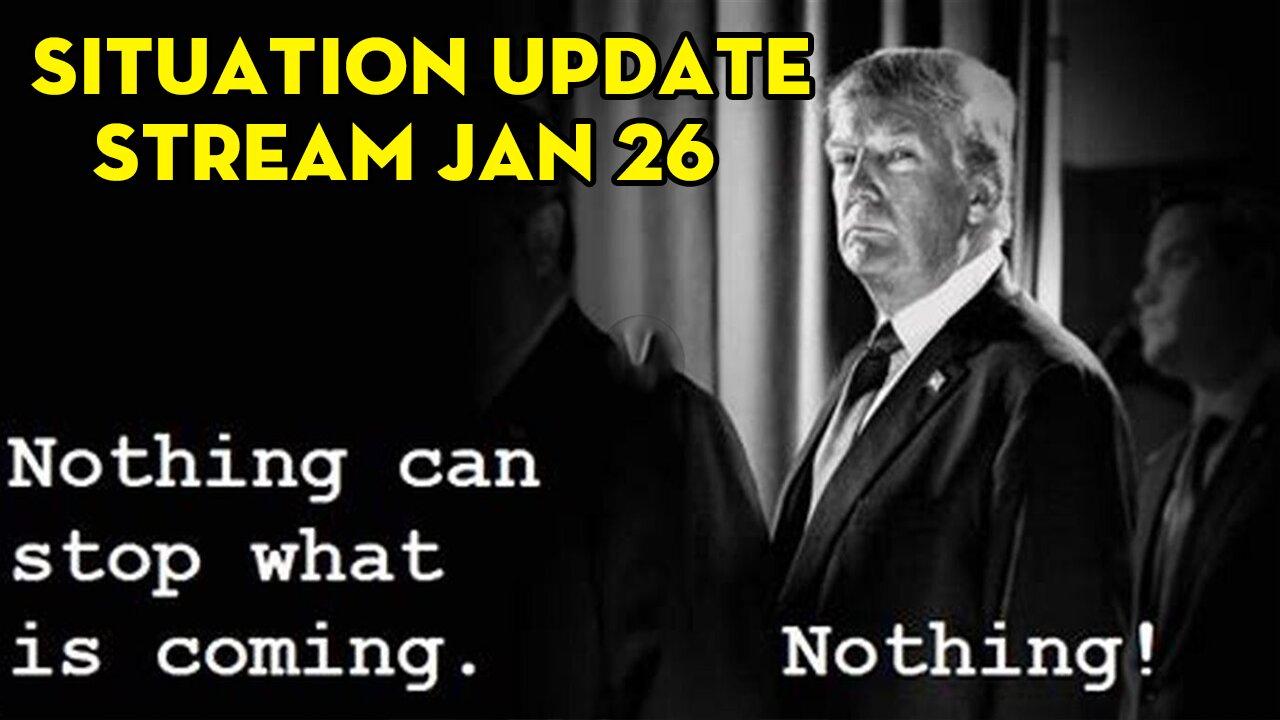Situation Update Stream Jan 26 ~ Derek Johnson > SG Anon > Kerry Cassidy ~ Trump & U.S Military