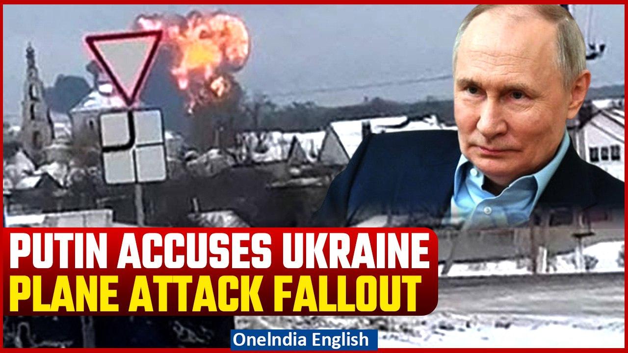 Vladimir Putin asserts Ukraine downed IL-76 plane intentionally or in error | Oneindia News