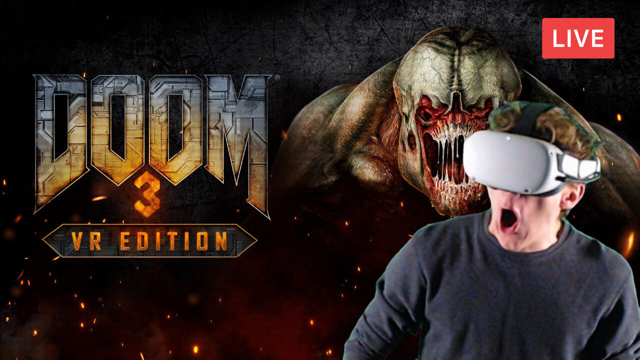 FIRST-TIME PLAYING A CLASSIC IN VR :: Doom 3: BFG Edition VR :: LET'S SEE HOW IT GOES {18+}
