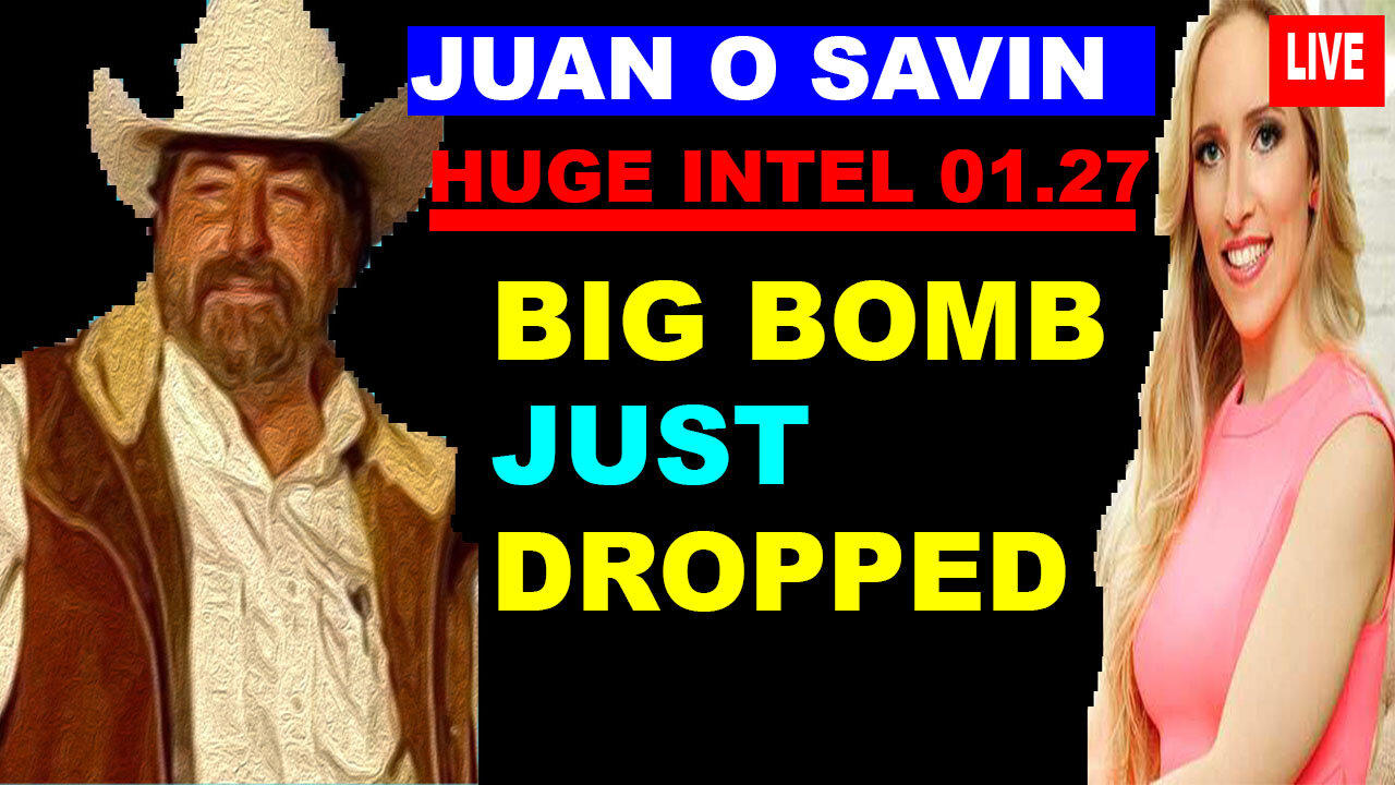 Juan O Savin HUGE Intel 01.27.2024: "Military Is The Only Way"