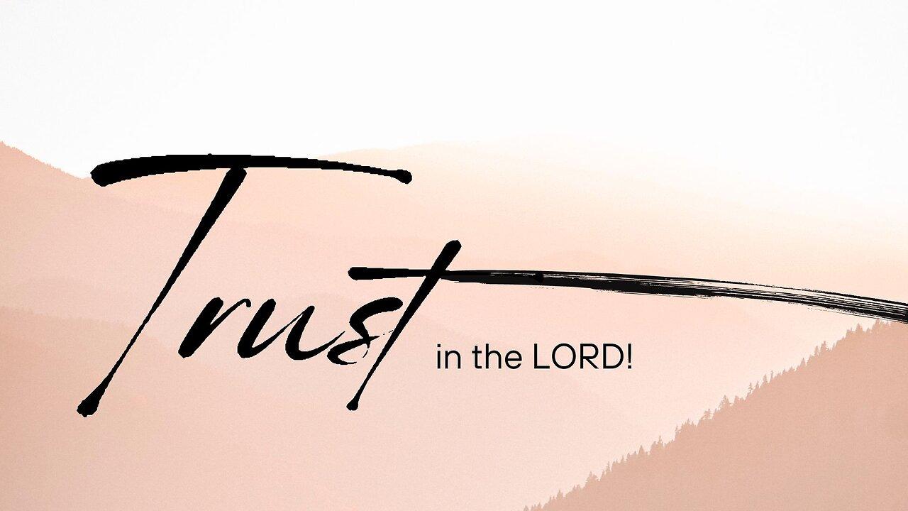 Sunday Morning Service " Trust In God" 1/28/24