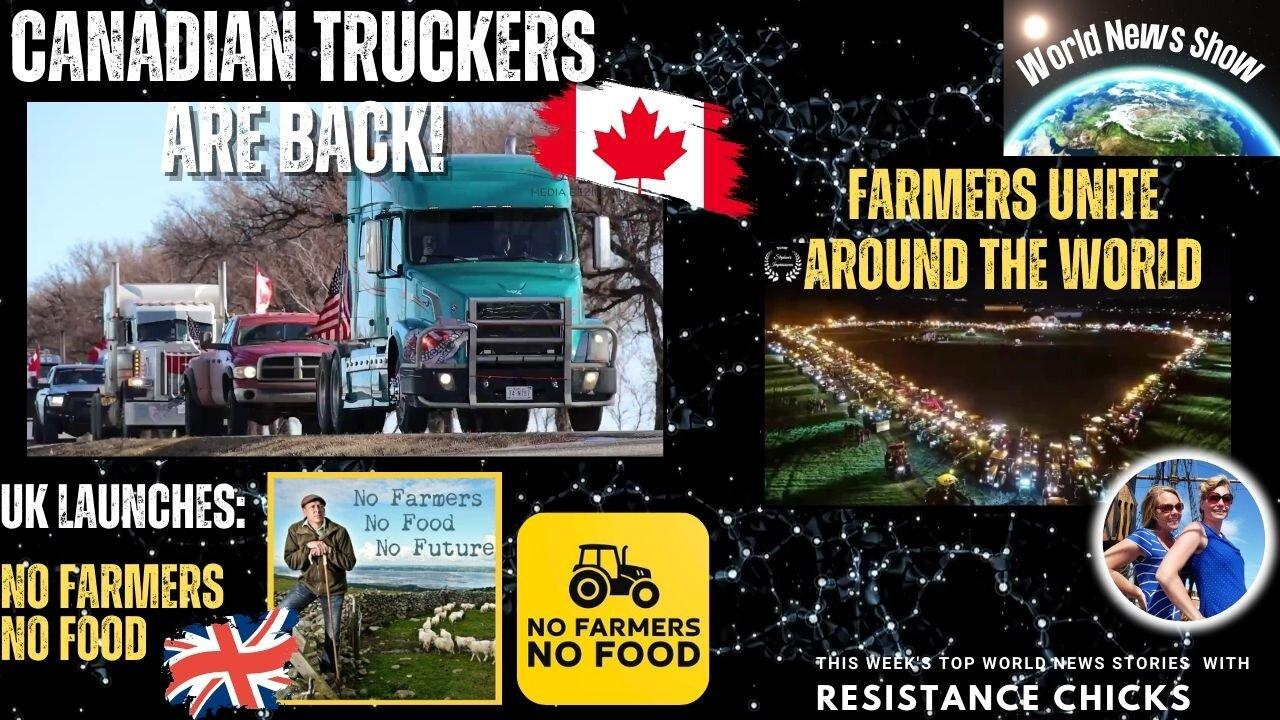 Canadian Truckers Are BACK! UK Launches #NoFarmersNoFood - World News 1/28/24