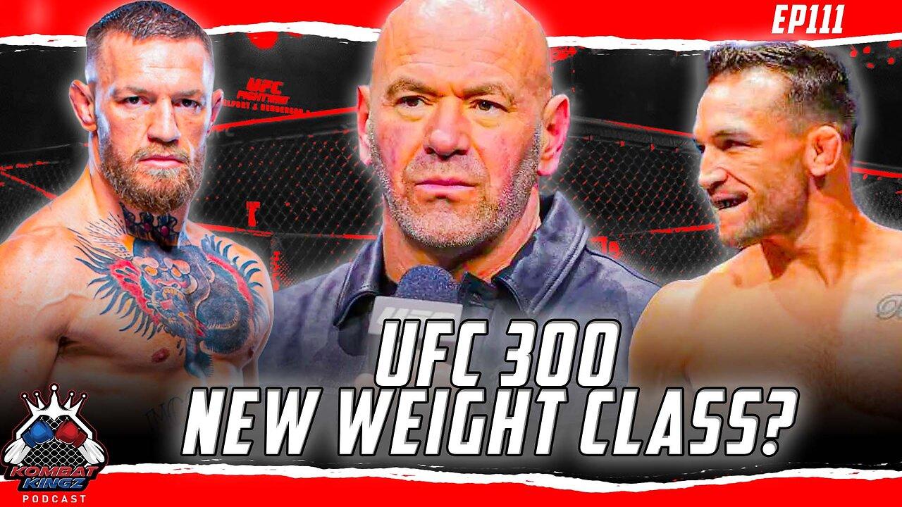 UFC 300 New Weight Class⁉️ | Holm vs Harrison | Dolidze vs Imavov Fight Picks | EP111