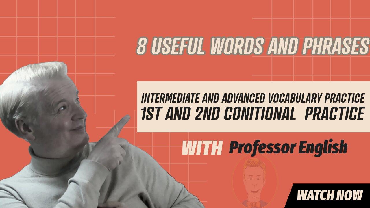 English Class Live 8 Useful Words and Phrases INTERMEDIATE-ADVANCED listening speaking