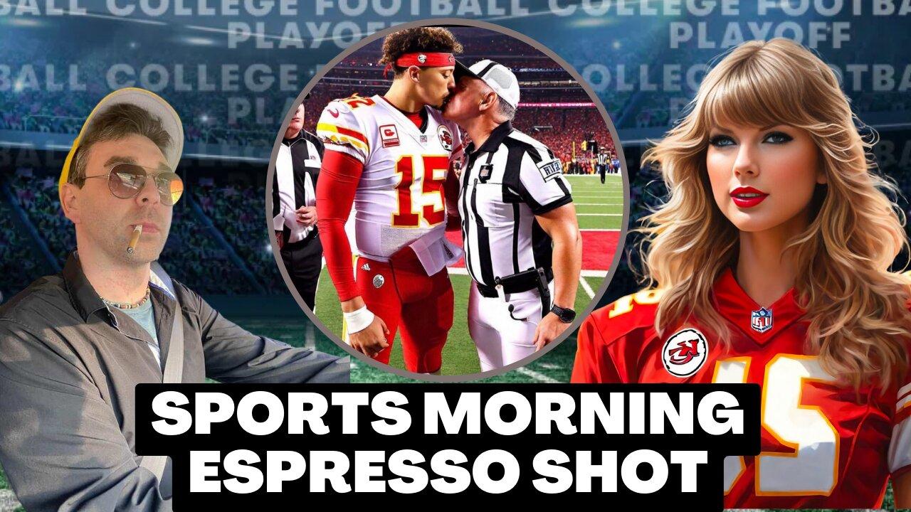 Crickett Gets His Wish, Taylor Swift is in the Super Bowl! | Sports Morning Espresso Shot