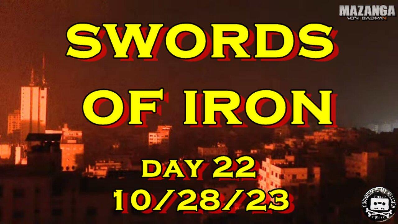 Swords of Iron Day 22 (Israel vs Hamas)