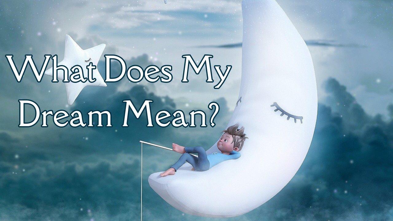 What Does My dream Mean? Ep. 2 One News Page VIDEO