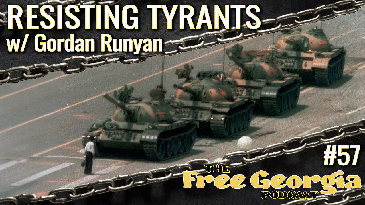 Resisting Tyrants w/ Gordan Runyan - FGP#57