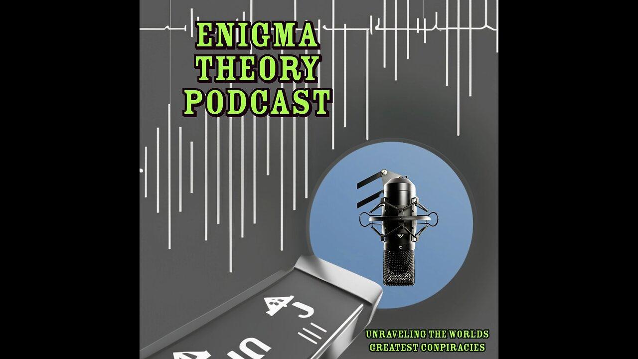 Enigma Theory Podcast