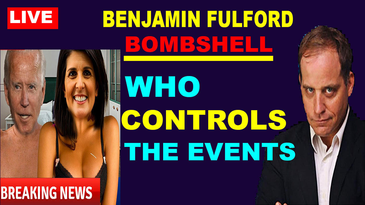 BENJAMIN FULFORD & SG ANON, Derek Johnson "BOMBSHELL" 01.30: Who Controls The Events"