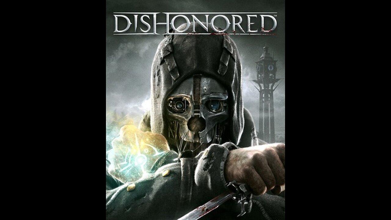 Dishonored PT1