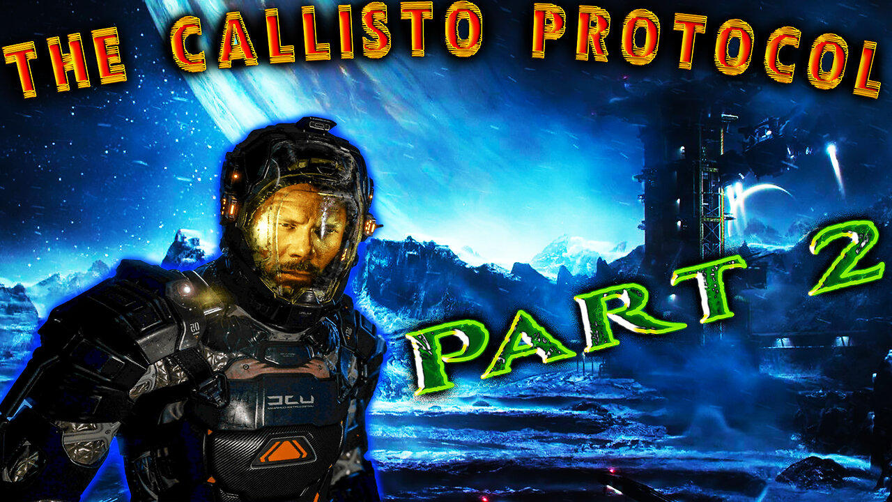 🪐The Callisto Protocol 🪐 👨‍🚀 Jacob Lee 👨‍🚀 Survival-Horror || Part 2 ||