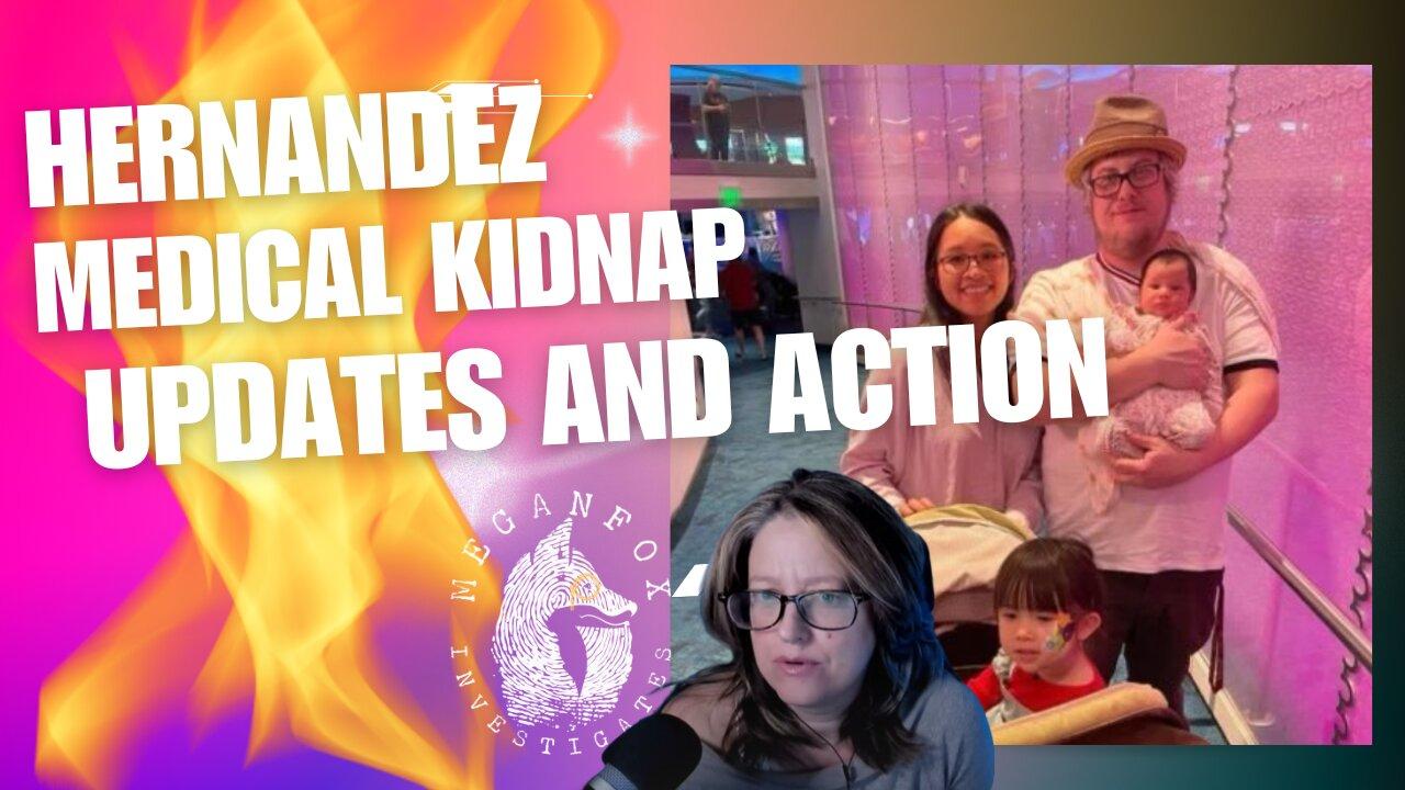 Hernandez Medical Kidnap Update! Judge Rules for Reunification, State Still Charging?