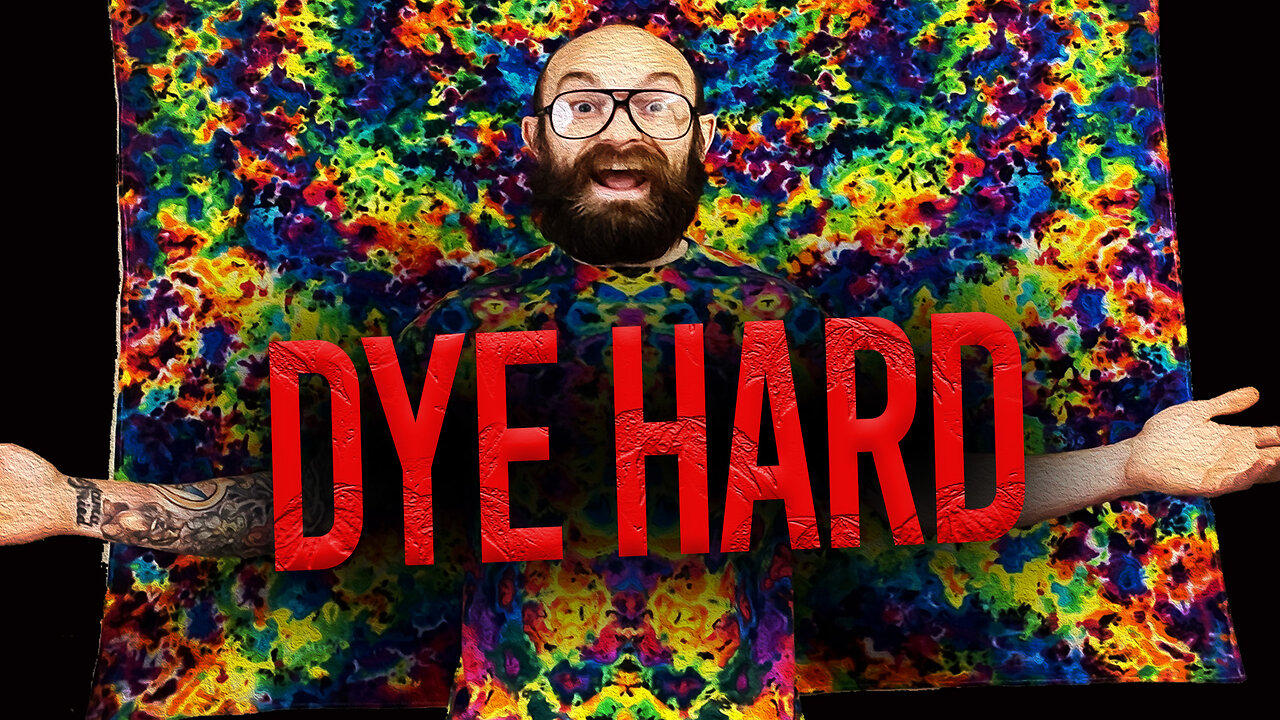 Dye Hard - Tie Dye Documentary