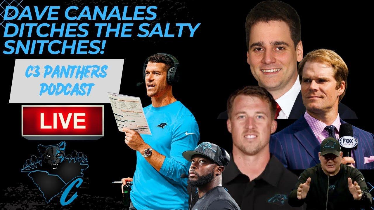 Dave Canales Ditches The Salty Snitches | C3 Panthers Podcast