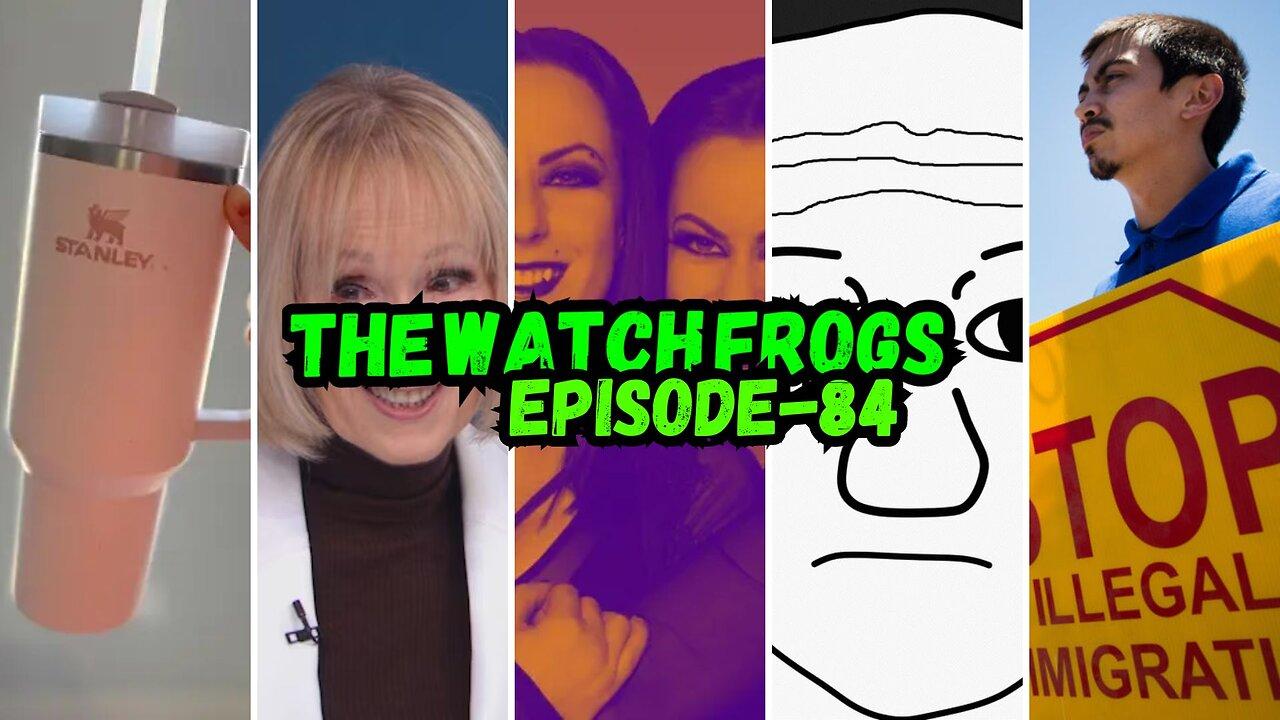 Watch Frogs Show 84 - Soska Sisters Exposed, Eric July, Stanly Cup Crisis, Crazy Crime & Moar