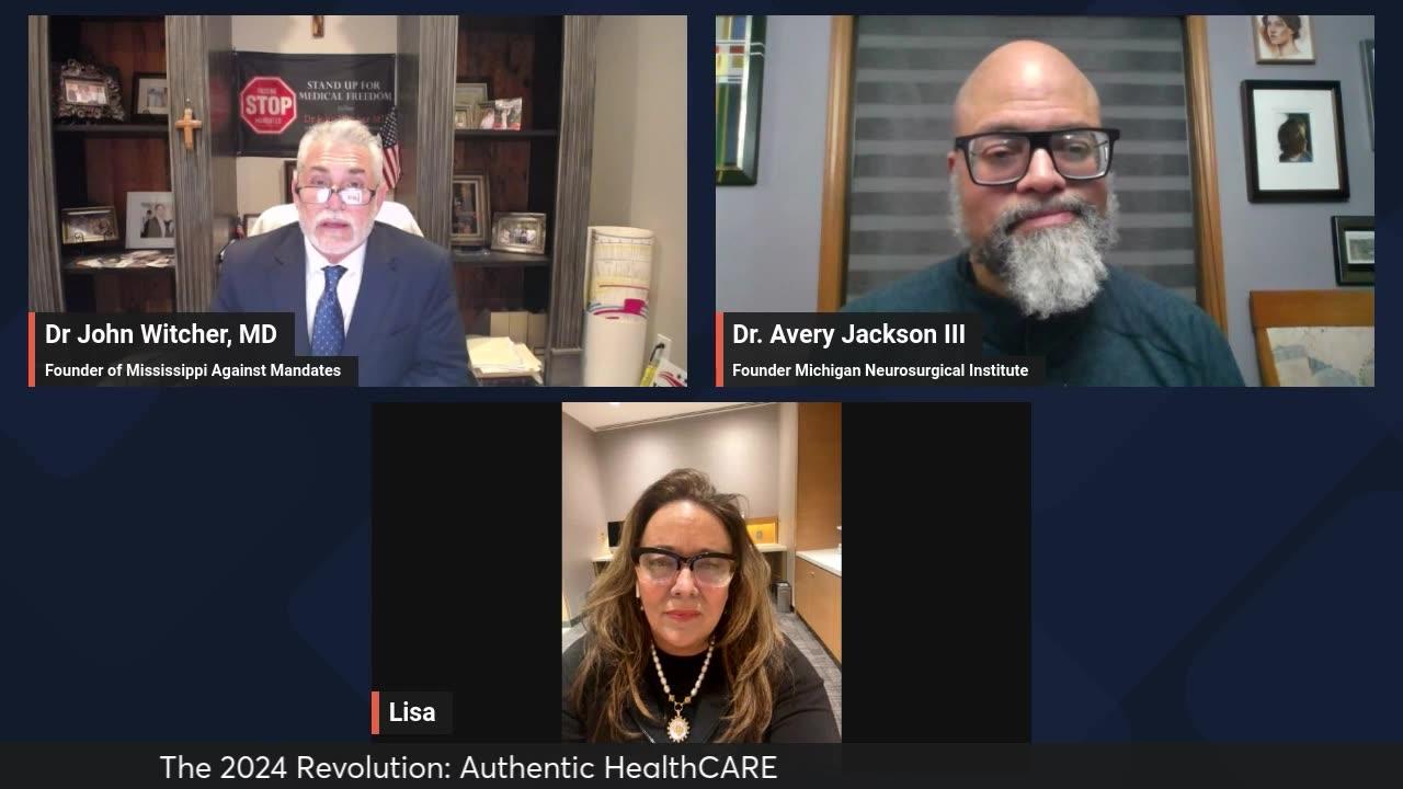 1-26-24 Revolution of Authentic Healthcare with Dr. Avery Jackson and Dr. John Witcher