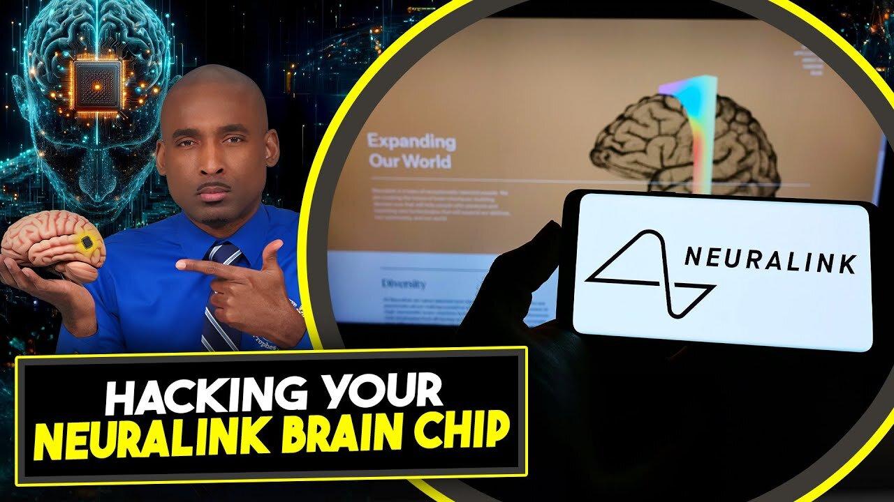 Hacking Your Neuralink Brain Chip. Both Sick & Healthy People Will Be Chipped. Expose the Death Cult