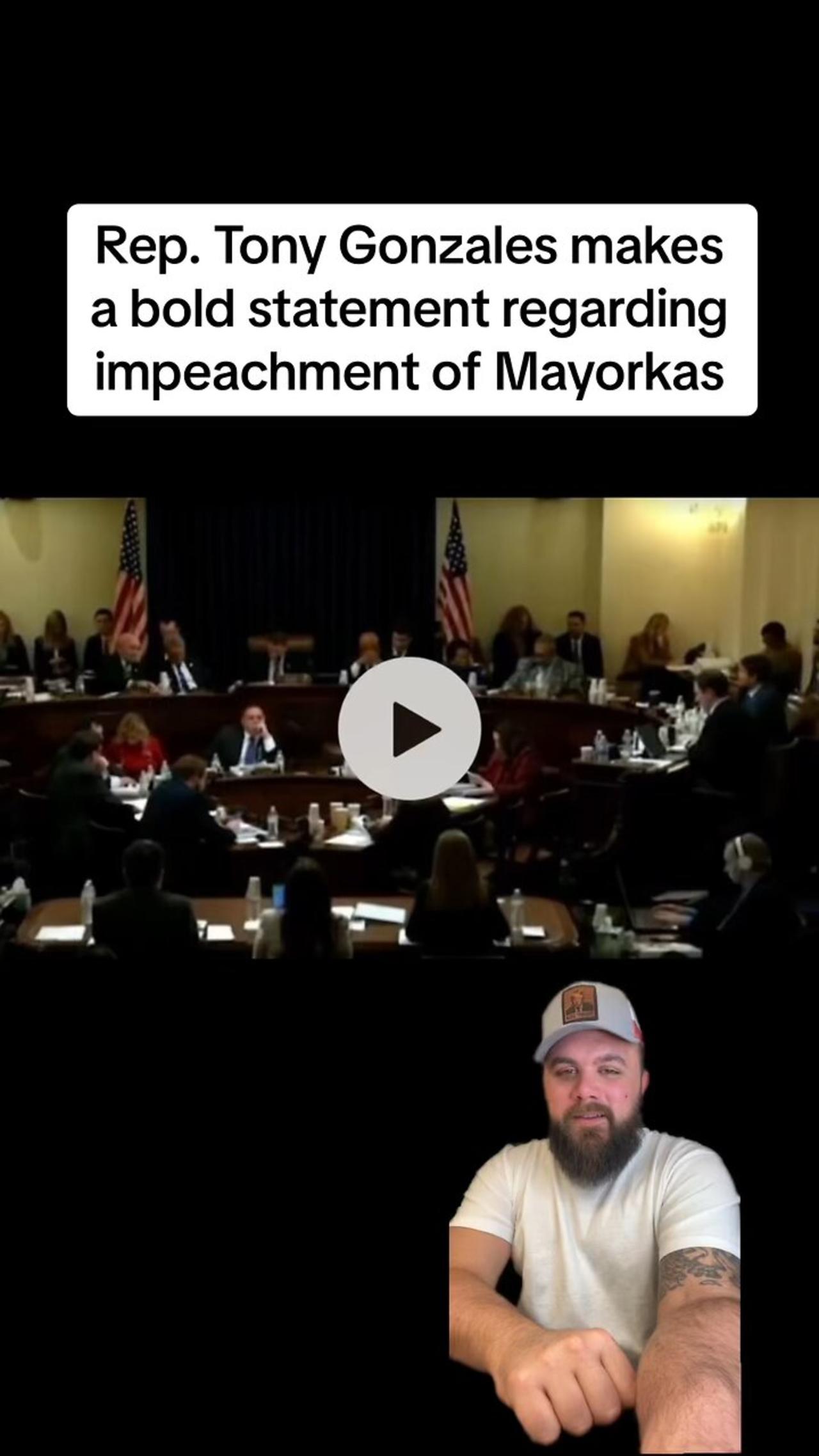 Republican Rep Tony Gonzales makes bold statement regarding Mayorkas impeachment