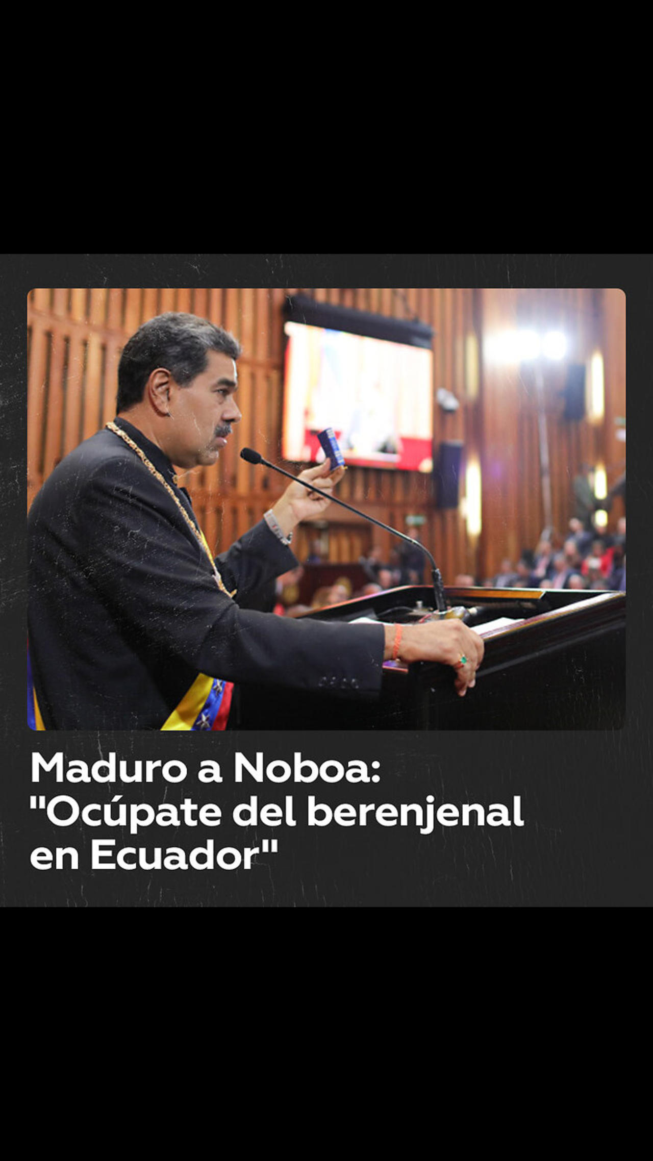 Maduro insta a Noboa a ocuparse del “berenjenal” en Ecuador