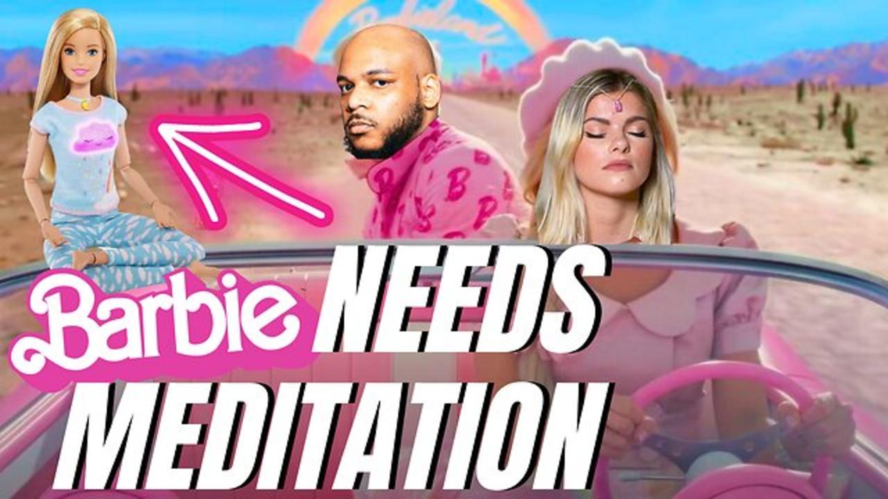 Barbie Needs Meditation to Solve ALL Her Problems in the Movie | Barbie Movie Review!