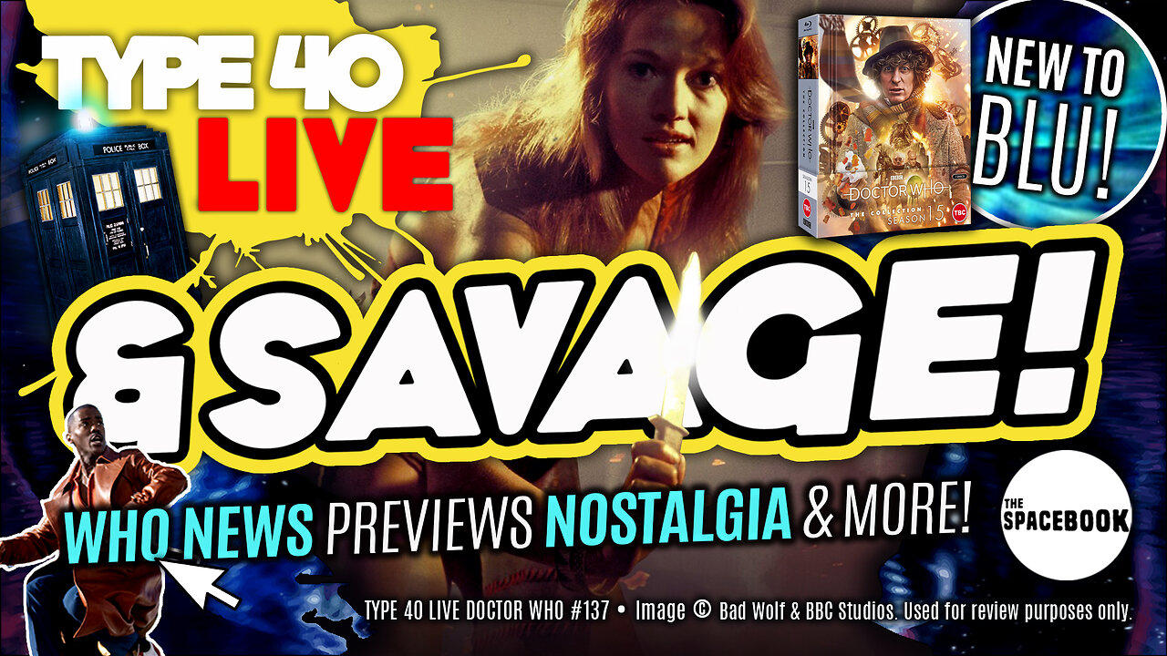 DOCTOR WHO - Type 40 LIVE & SAVAGE! - New Blu Rays | DWM 600 | Ncuti Gatwa & MORE! **NEW!!**