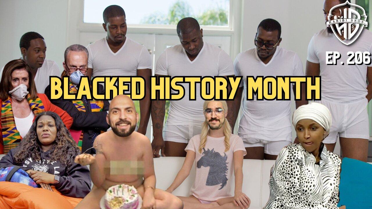 Blacked History Month | HPH #206