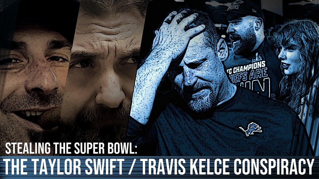 ILLEGAL SHIFT: The Taylor Swift Travis Kelce Conspiracy
