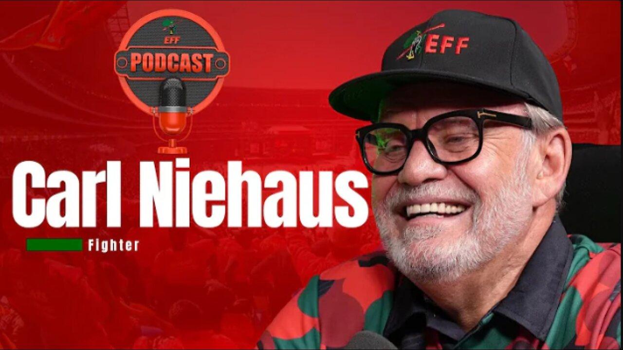 EFF Podcast Episode 11. Fighter Carl “Mpangazitha” Niehaus on the EFF Podcast.
