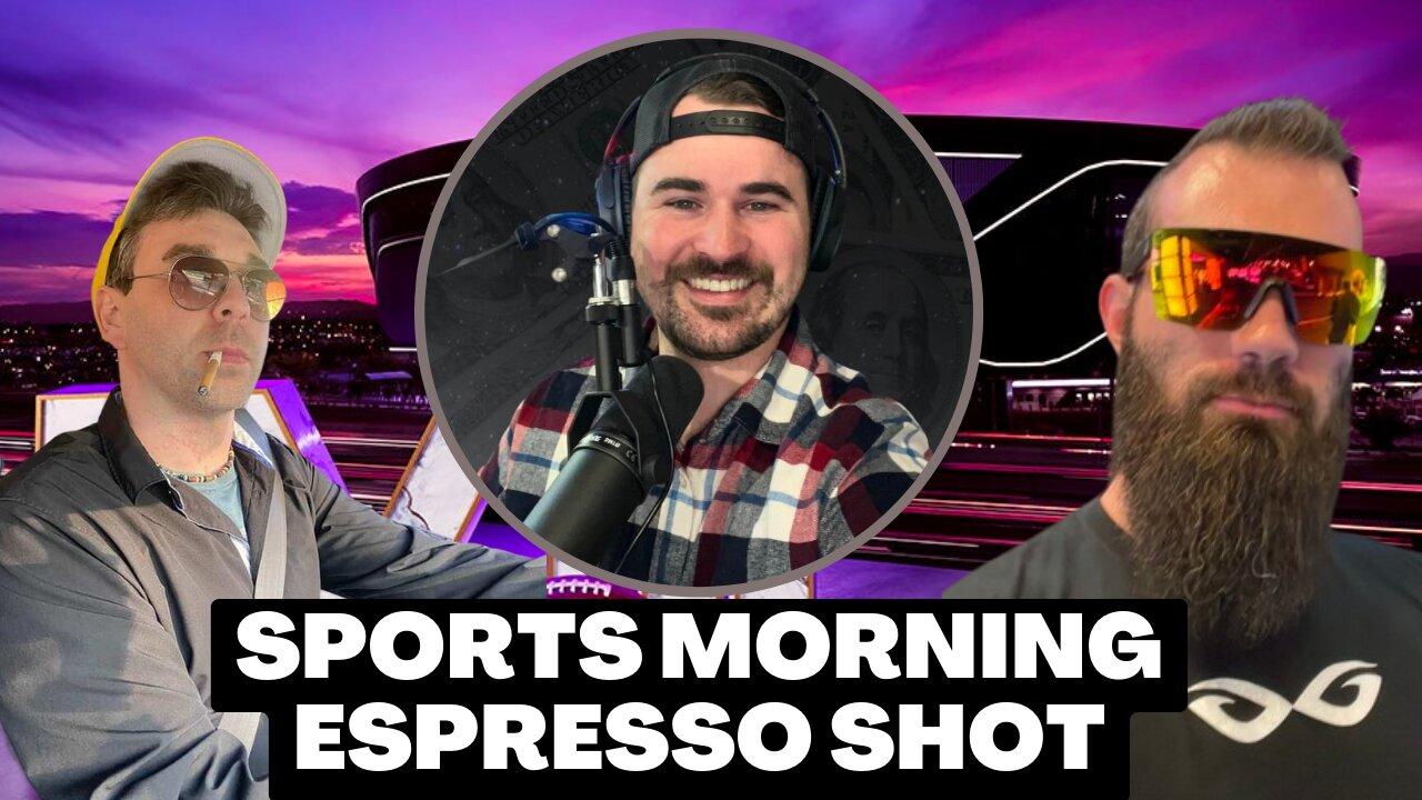 Special Guest Will Joins The Show for Super Bowl Breakdown | Sports Morning Espresso Shot