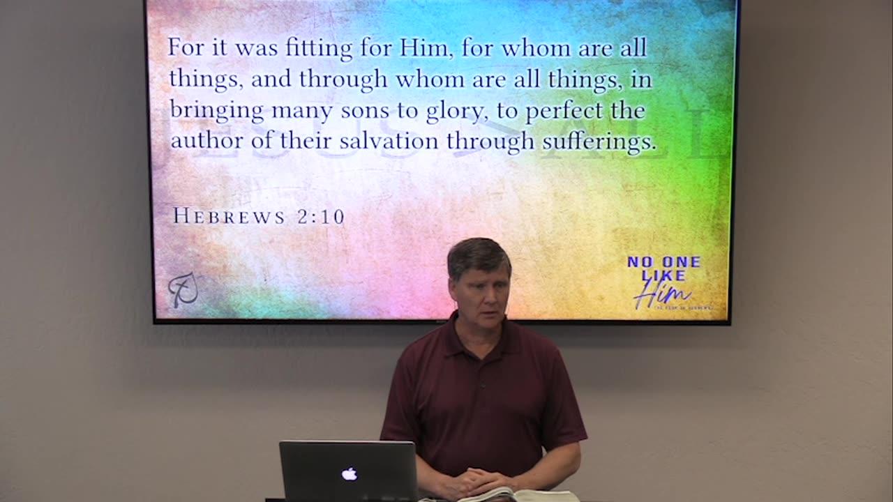 No One Like Him | Hebrews 5:10-14