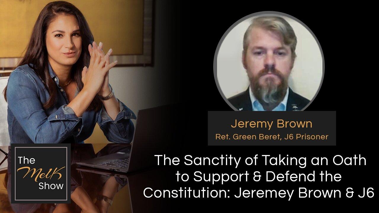 Mel K & Jeremy Brown | The Sanctity of Taking an Oath to Support & Defend the Constitution