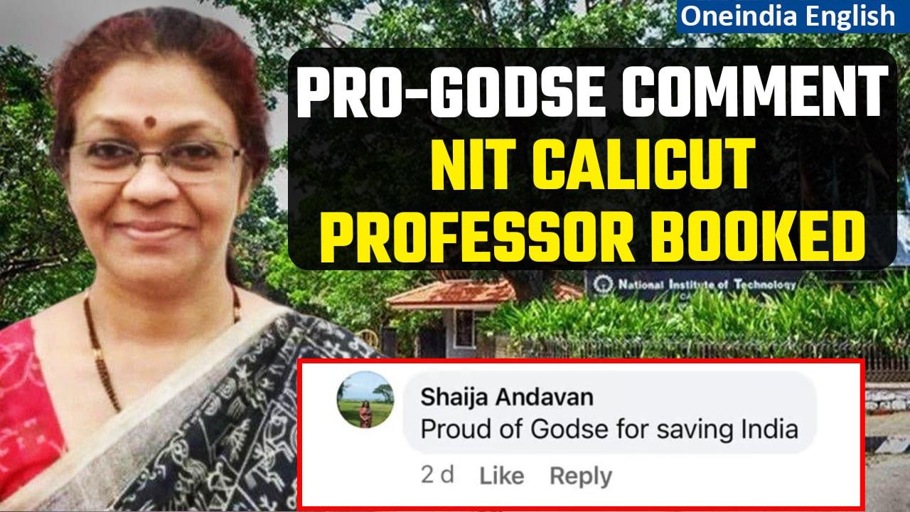 NIT Calicut Professor booked after row over Facebook comment 'Praising' Godse | Oneindia
