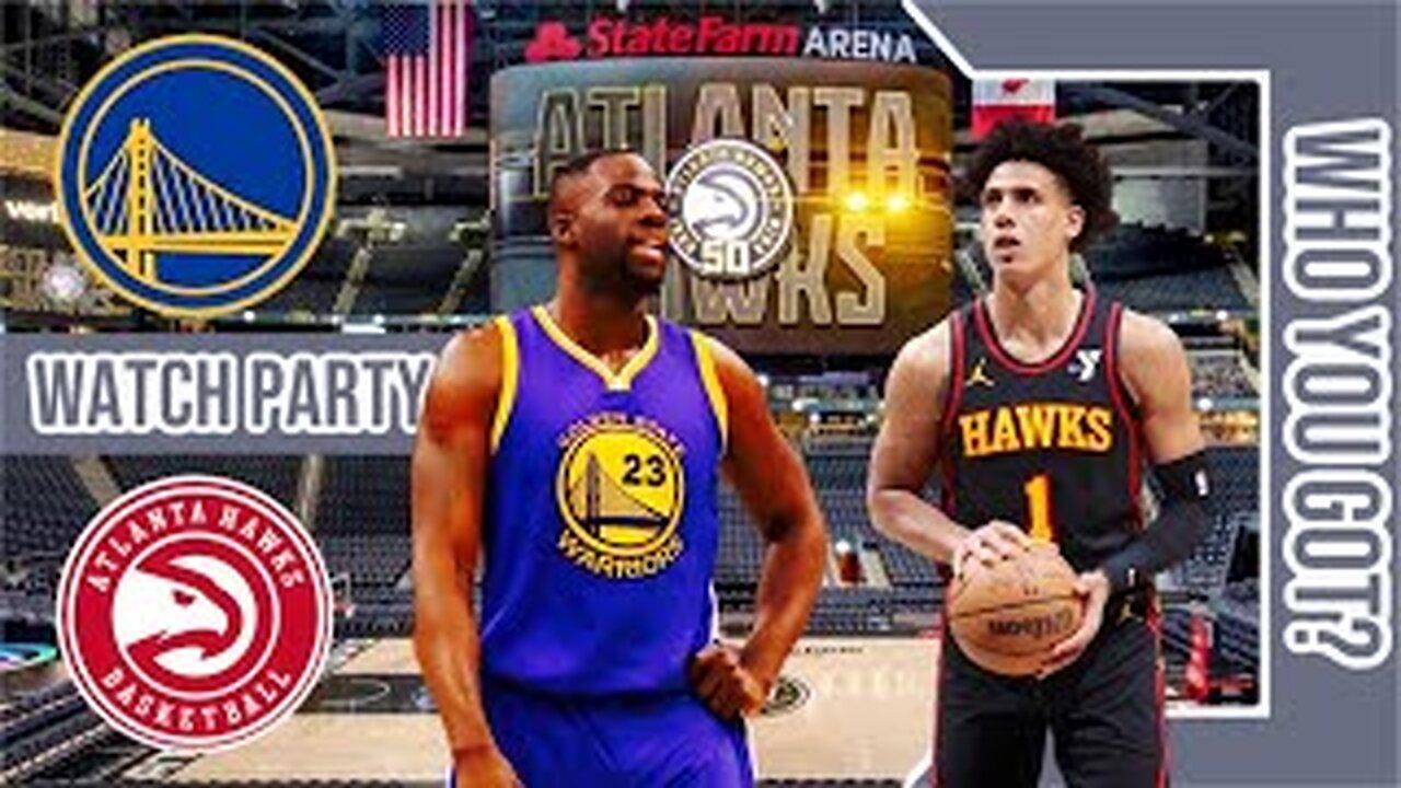 Golden State Warriors vs Atlanta Hawks | Play by Play/Live Watch Party Stream | NBA 2023 Season Game