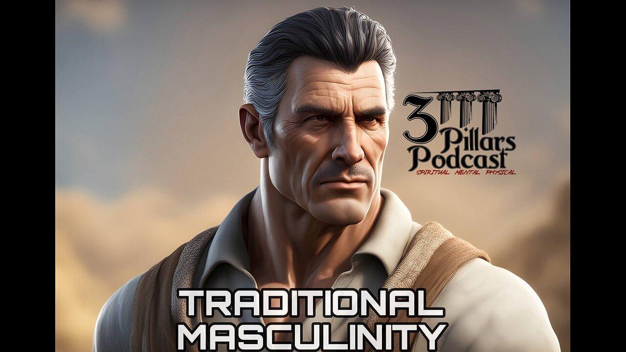 “Traditional Masculinity” | Ep. 5, Season 5