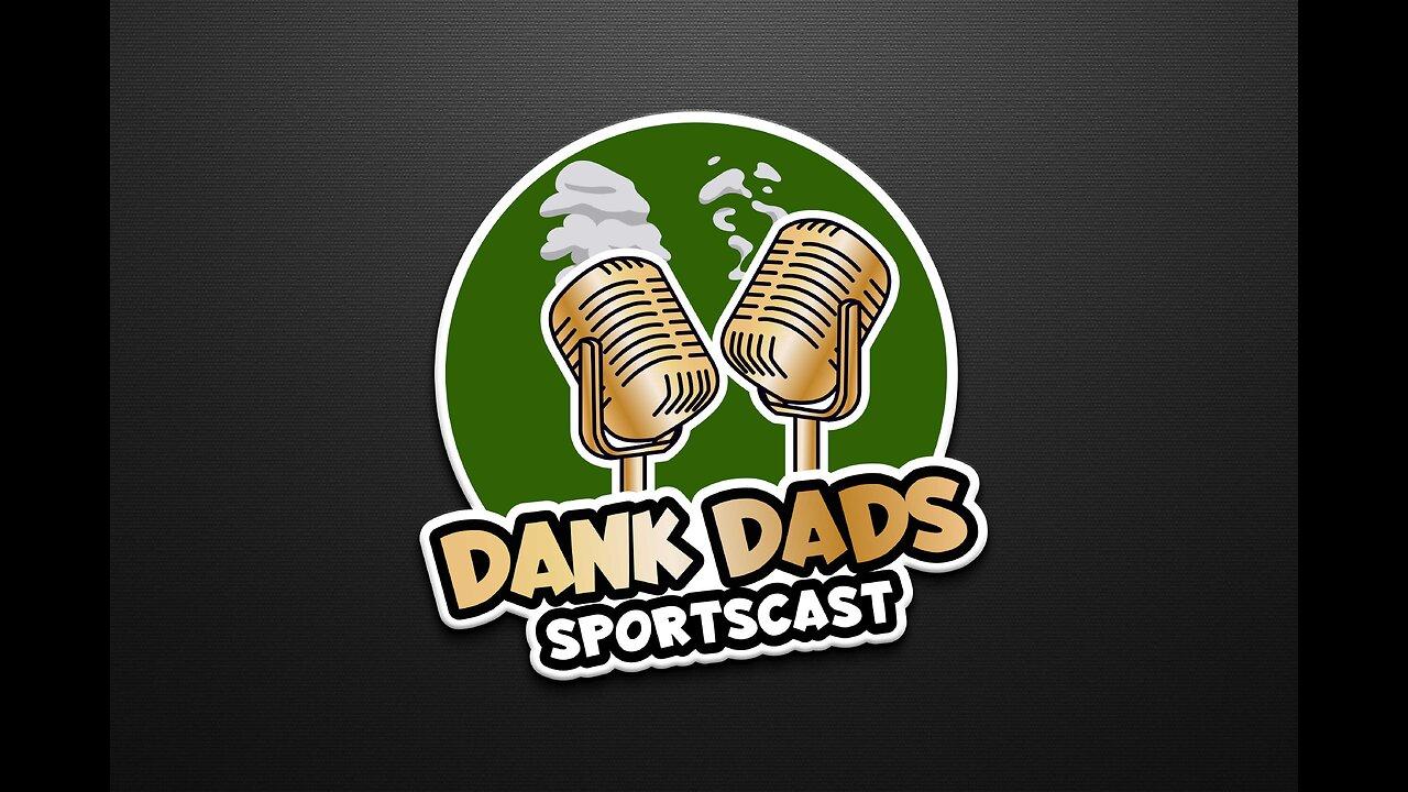 Dank Dads Sportscast S:2 E:24