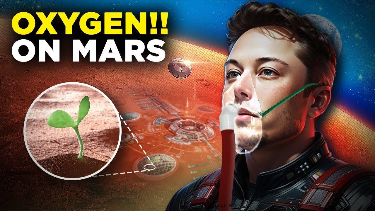 How Humans Will Get Oxygen on Mars One News Page VIDEO