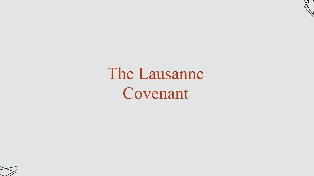 Lausanne Covenant | David Goss | Life Chapel | 2.4.2024