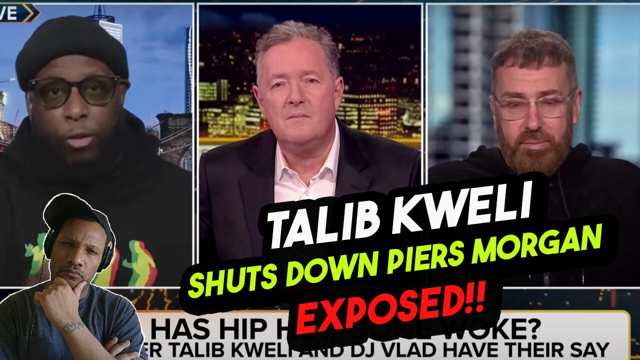 Talib Kweli Shuts Down Piers Morgan EXPOSED on Tom Macdonald Speaking FACTS