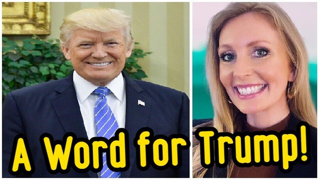 A Word for President Donald J Trump! Andrea Hobart