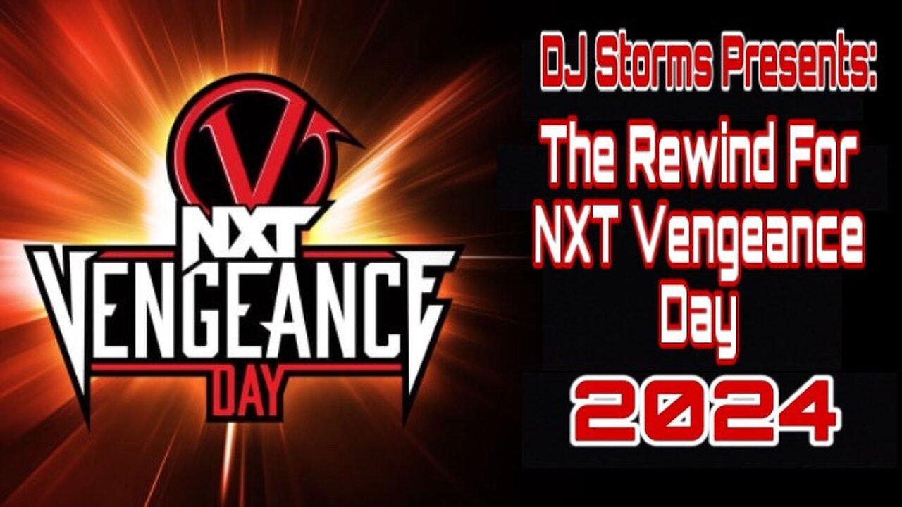 The Rewind for NXT Vengeance Day 2024