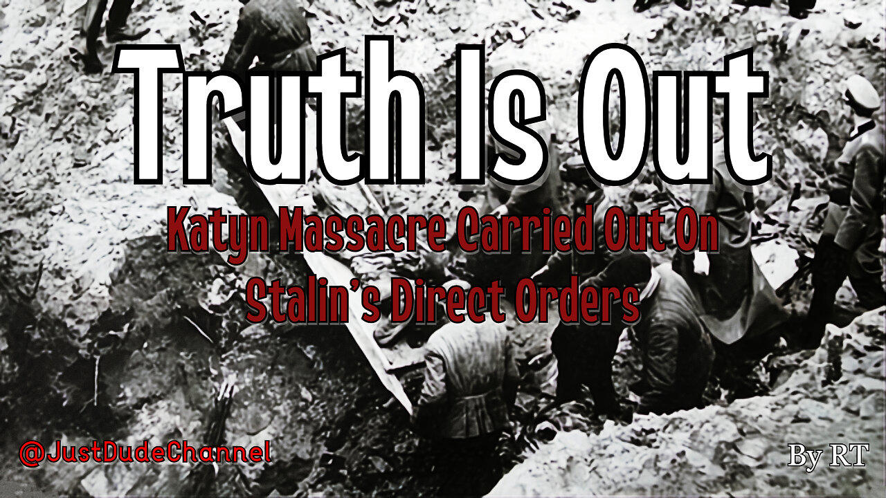 Truth Is Out: Katyn Massacre Carried Out On Stalin's Direct Orders | RT