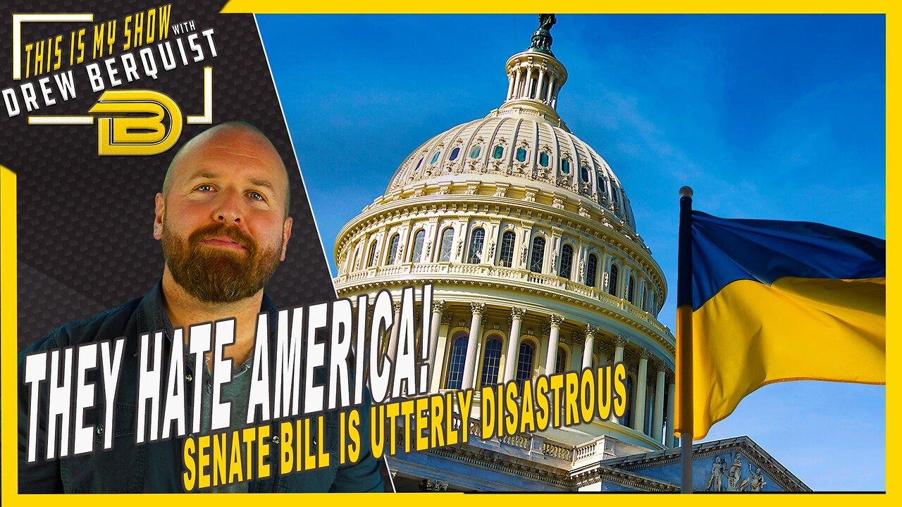 Senate Bill Proves Washington Hates America | Left Flipping Out Over Tucker/Putin Interview | Ep 682