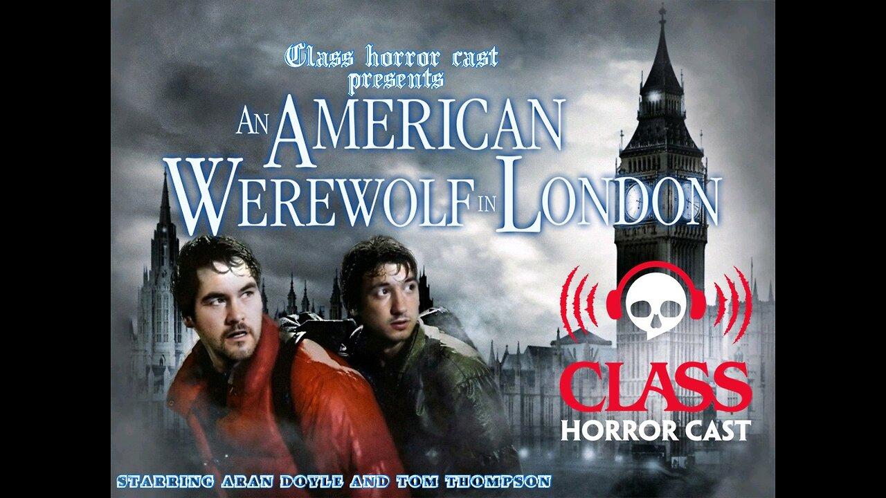 Mystery Of The Moors - American Werewolf In London Deep Dive