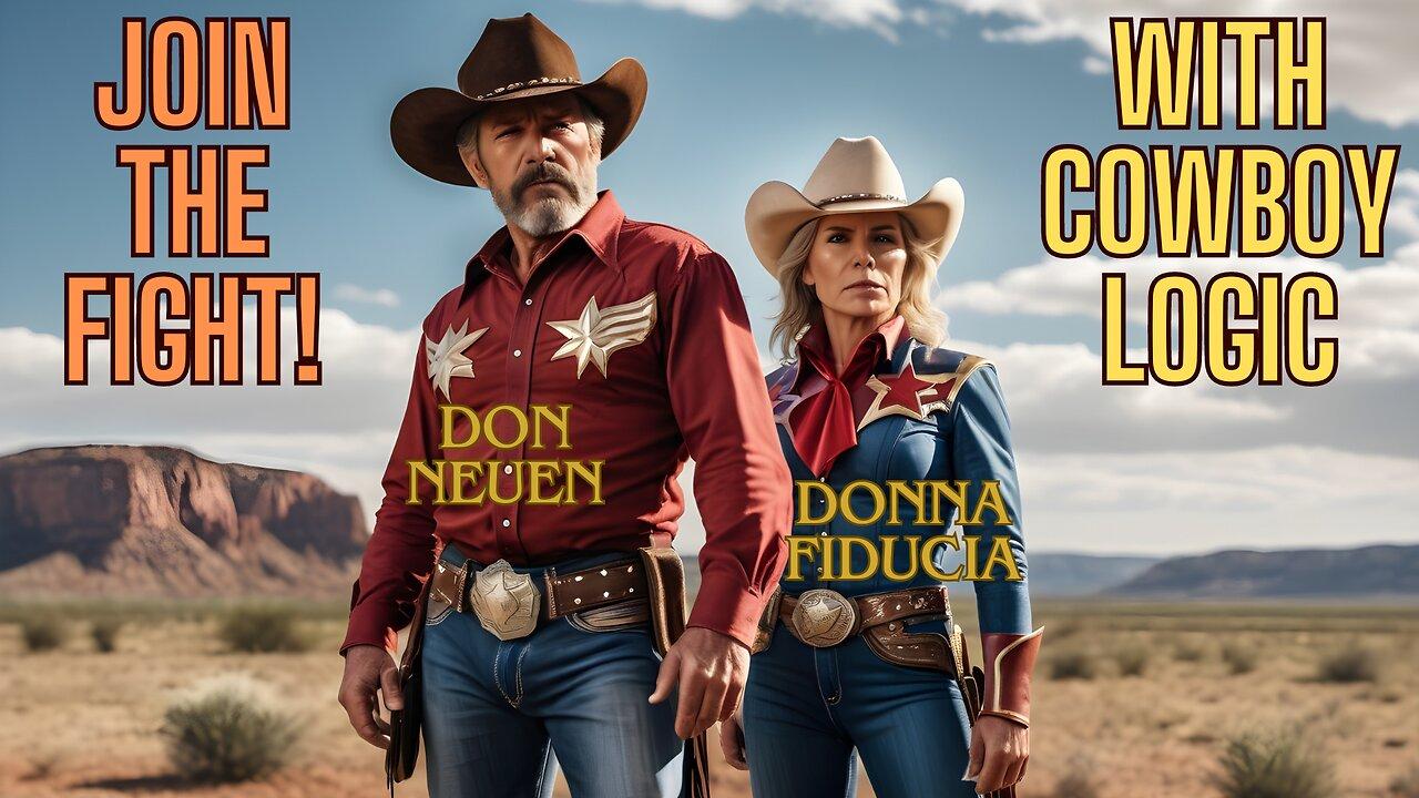 The Double D Dynamic Duo - Don and Donna From Cowboy Logic!  Powerful Interview