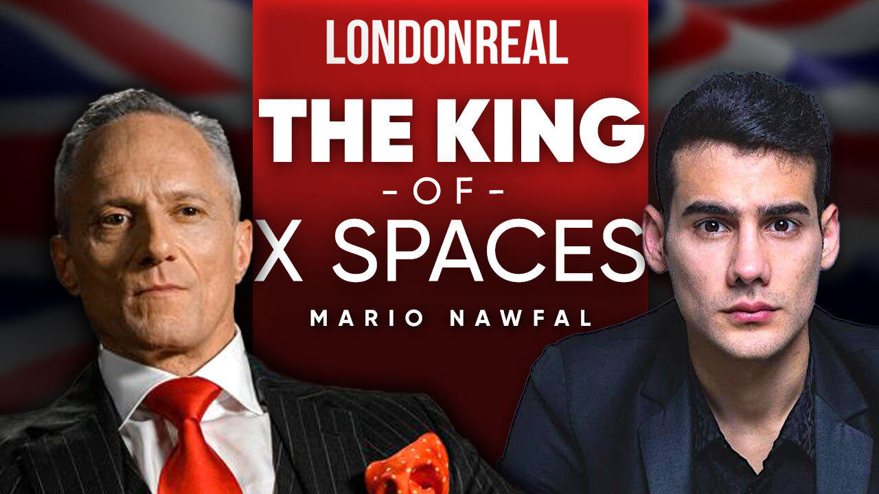 Mario Nawfal - The King of X Spaces on Citizen Journalism, Censorship & Elon Musk