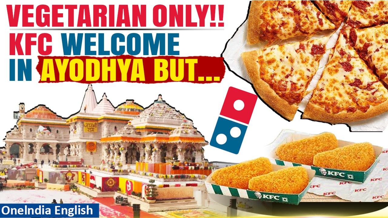 Ram Mandir: Domino's, KFC, Other Food Chains Go Meatless In Ayodhya | Oneindia